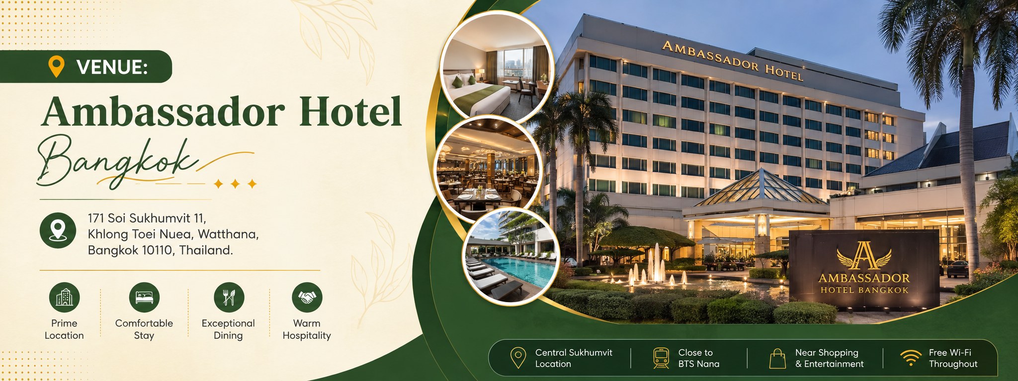 Ambassador Hotel Bangkok, 171 Soi Sukhumvit 11, Khlong Toei Nuea, Watthana, Bangkok 10110, Thailand.